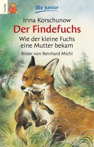 der-findefuchs-wie-der-kleine-fuchs-eine-mutter-bekam