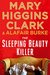 The Sleeping Beauty Killer (Under Suspicion, #4) by Mary Higgins Clark