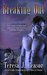 Breaking Out (Military Romantic Suspense) (SEAL Team Heartbreakers Book 6) by Teresa J. Reasor