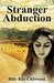 Stranger Abduction by Billy Ray Chitwood