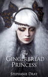 The Gingerbread Princess cover