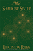 The Shadow Sister (The Seven Sisters, #3) by Lucinda Riley