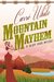 Mountain Mayhem A Cozy Historical Romance (A Silver River Mystery, #3) by Carré White