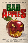 Bad Apples: Five Slices of Halloween Horror cover