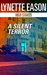 A Silent Terror by Lynette Eason