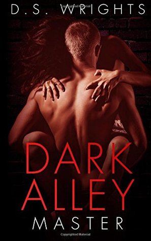 Dark Alley: Master (Dark Alley, #3)