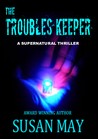 The Troubles Keeper