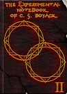 The Experimental Notebook of C. S. Boyack II