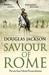 Saviour of Rome (Gaius Valerius Verrens, #7) by Douglas Jackson