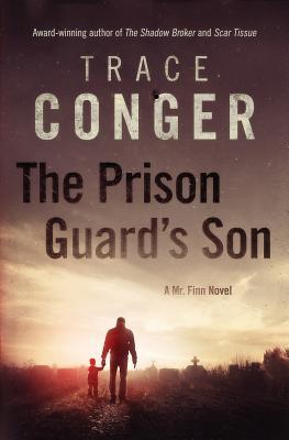 The Prison Guards Son