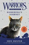 Hawkwing's Journey (Warriors Super Edition #9)