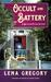 Occult and Battery (Bay Island Psychic Mysteries #2) by Lena Gregory