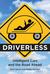 Driverless Intelligent Cars and the Road Ahead by Hod Lipson