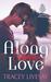 Along Came Love (Shades of Love, #2) by Tracey Livesay