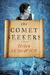 The Comet Seekers by Helen Sedgwick