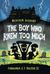 The Boy Who Knew Too Much (Munchem Academy #1) by Commander S.T. Bolivar III