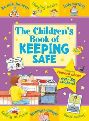the-children-s-book-of-keeping-safe-includes-reward-chart-and-over-50-stickers-age-5
