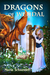 Dragons of Wendal by Maria E. Schneider