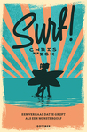Surf!