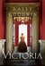 Victoria by Daisy Goodwin