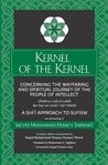 Kernel of the Kernel: Concerning the Wayfaring and Spiritual Journey of the People of Intellect