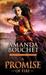 A Promise of Fire (Kingmaker Chronicles, #1) by Amanda Bouchet