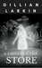 A Ghost In The Store (Ruby And Nessa - Ghost Hunters #1) by Gillian Larkin