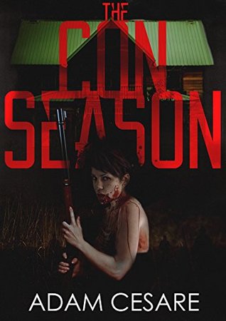 A Novel of Survival Horror  - Adam Cesare