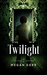Twilight (Dance with the Devil #7) by Megan Derr