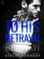 Tied to His Betrayal (Dirty Little Secrets, #2) by Stacey Kennedy