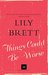 Things Could Be Worse (UQP Modern Classics) by Lily Brett