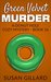 Green Velvet Murder A Donut Hole Cozy Mystery - Book 16 by Susan Gillard