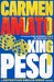 King Peso (Emilia Cruz Mysteries #4) by Carmen Amato