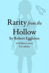 Rarity from the Hollow