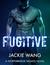 Fugitive (Northbridge Nights, #2) by Jackie Y. Wang