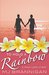To Hold A Rainbow A Maui Love Story by M.J. Brannigan