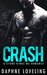 Crash (Stone Kings MC, #2) by Daphne Loveling
