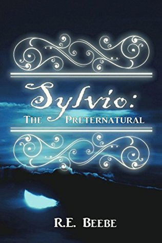 Sylvio The Preternatural Sylvio The Preternatural