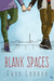 Blank Spaces (Toronto Connections, #1) by Cass Lennox