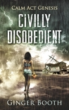 Civilly Disobedient cover