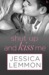 Shut Up and Kiss Me (Lost Boys, #2) by Jessica Lemmon