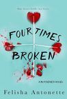 Four Times Broken (Burdened #1)