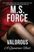 Valorous (Quantum, #2) by M.S. Force