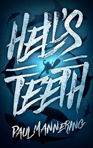 hell-s-teeth-a-deep-sea-thriller