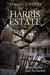 Harris Estate Some secrets can't be buried... by Stacey Cotter