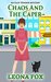 Chaos And The Caper (An East Pender Cozy Mystery Book 10) by Leona Fox
