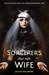 The Sorcerer's Wife (The Telepath and the Sorcerer #2) by Jaclyn Dolamore