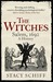 The Witches Salem, 1692 by Stacy Schiff