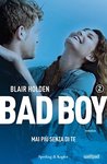 Bad Boy. Mai più senza di te