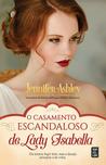 O Casamento Escandaloso de Lady Isabella (MacKenzies & McBrides, #2)